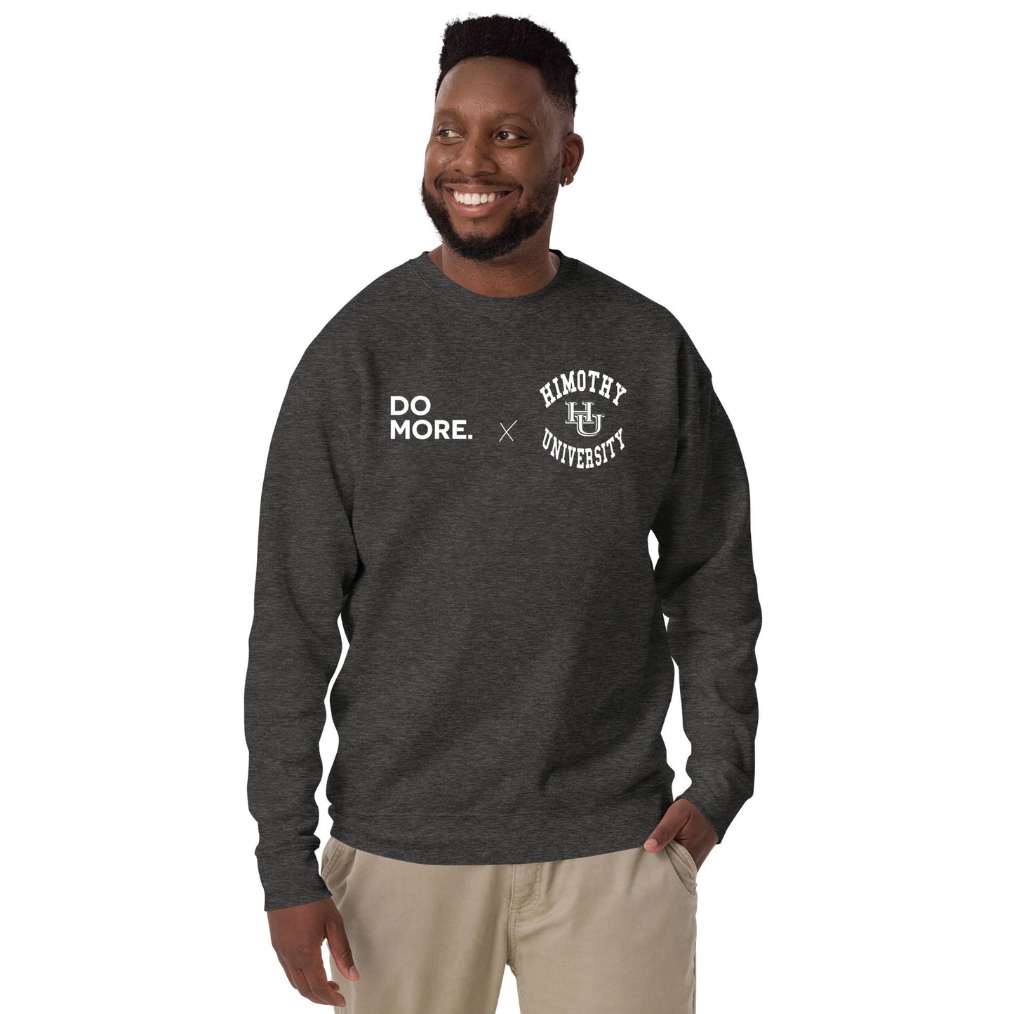 Do More x Himothy University Unisex Premium Sweatshirt
