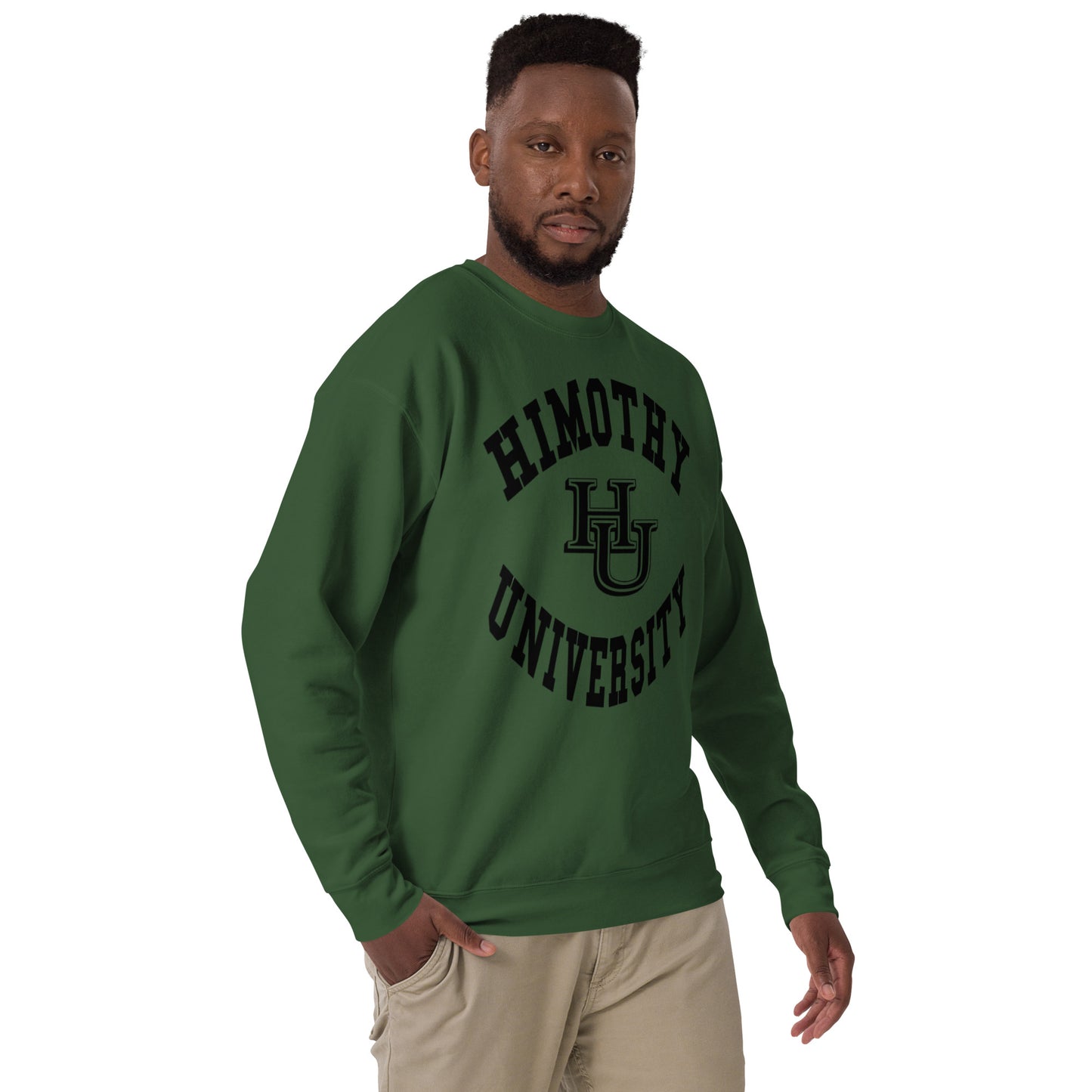 Himothy University Unisex Premium Sweatshirt