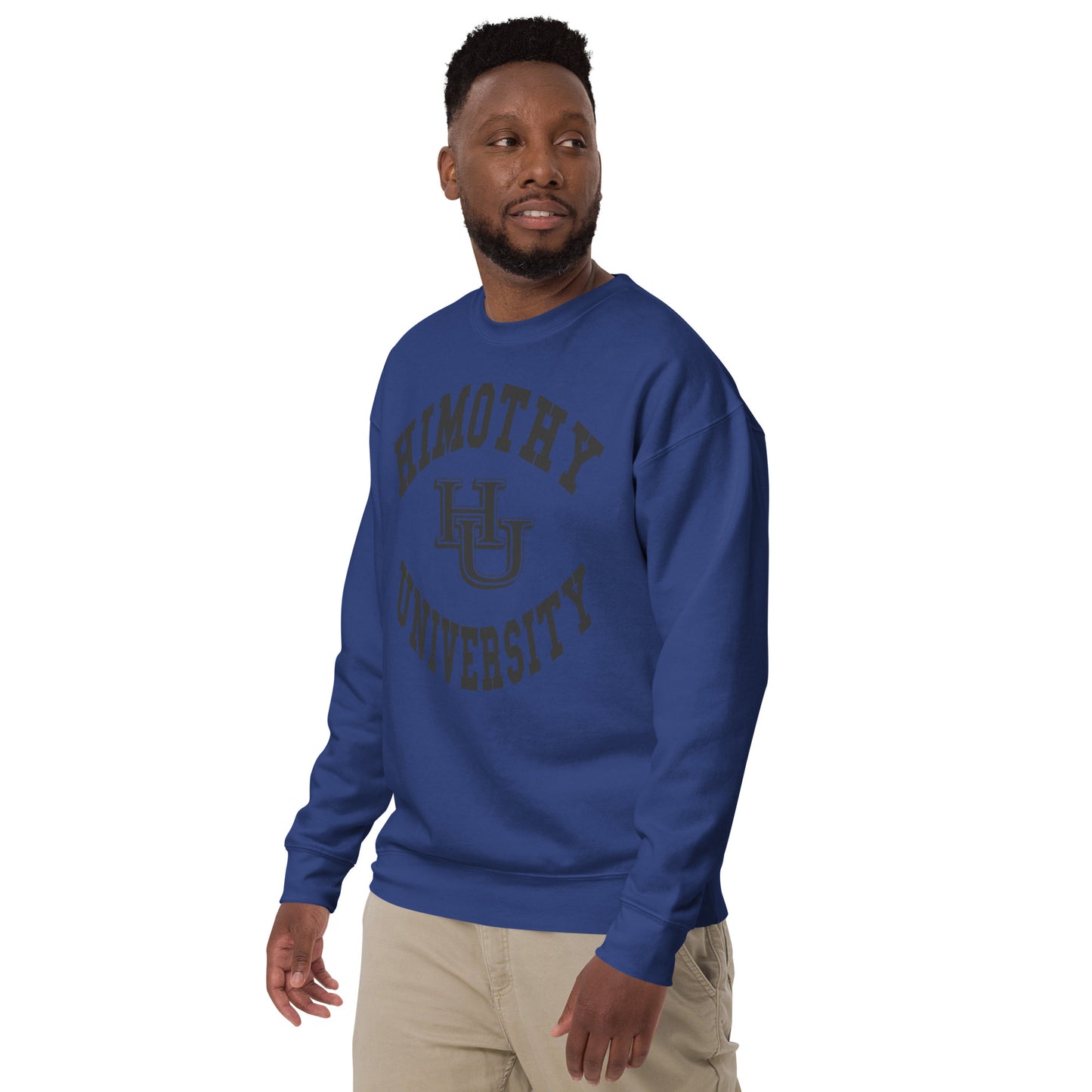 Himothy University Unisex Premium Sweatshirt